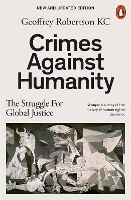 Crimes Against Humanity the Struggle for Global Justice