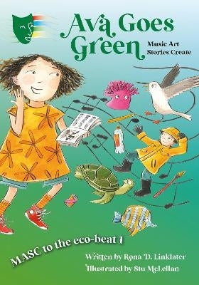 Ava Goes Green Music Art Stories Create to the Eco Beat 1