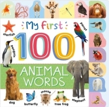My First 100 Animal Words