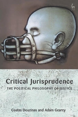 Critical Jurisprudence the Political Philosophy of Justice