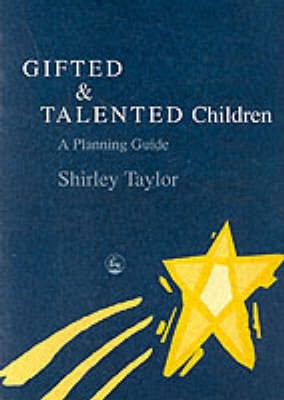 Gifted and Talented Children a Planning Guide