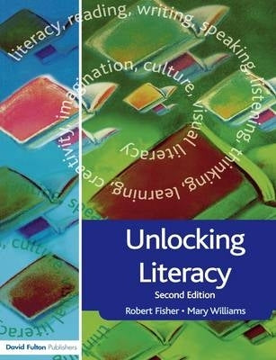 Unlocking Literacy a Guide for Teachers