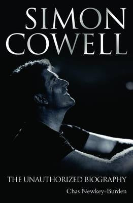 Simon Cowell Unauthorized Biography