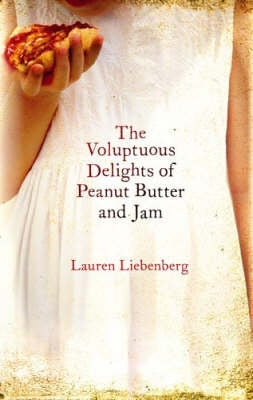 Voluptuous Delights of Peanut Butter and Jam