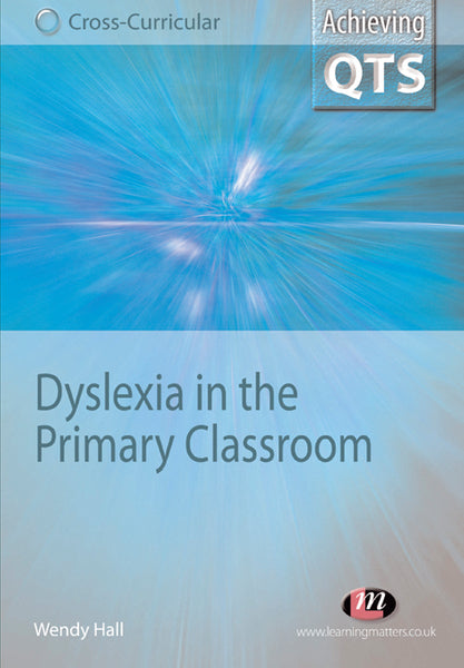 Dyslexia in the Primary Classroom