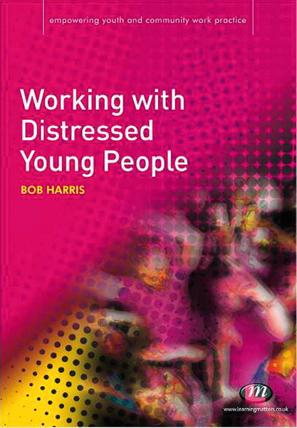 Working With Distressed Young People
