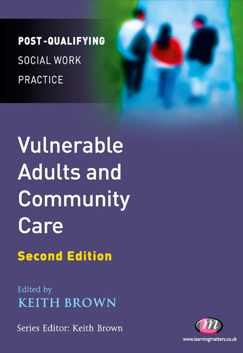Vulnerable Adults and Community Care