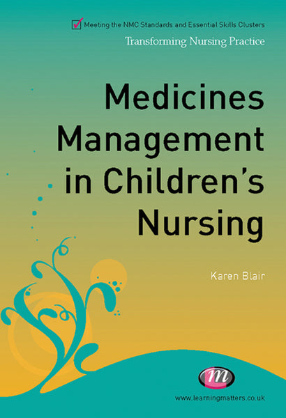 Medicines Management in Childrens Nursing