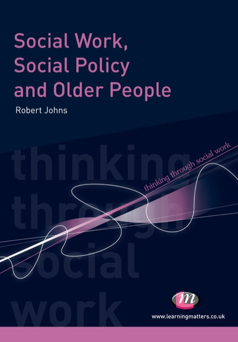 Social Work Social Policy and Older People