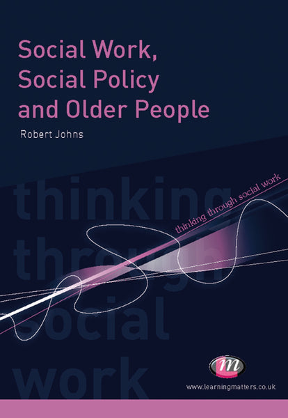 Social Work, Social Policy and Older People