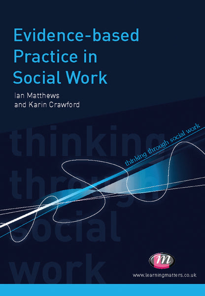 Evidence-Based Practice in Social Work