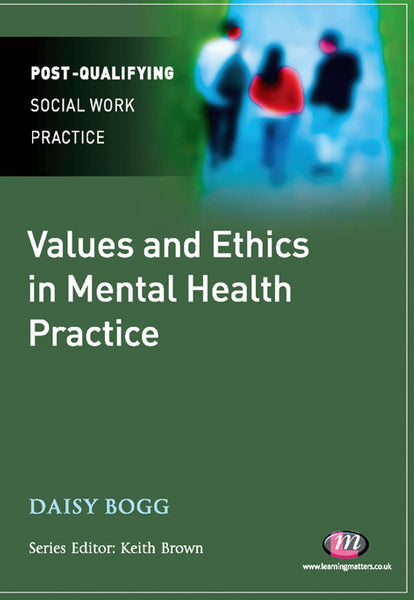 Values and Ethics in Mental Health Practice