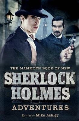 Mammoth Book of New Sherlock Holmes Adventures