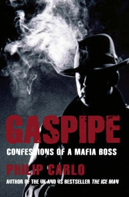 Gaspipe Confessions of a Mafia Boss