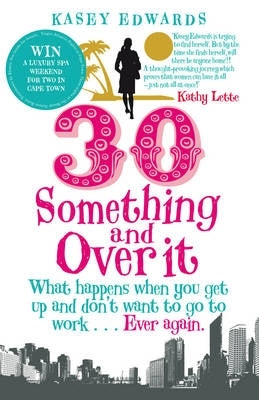 30 Something and Over It