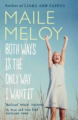Both Ways is the Only Way I Want It