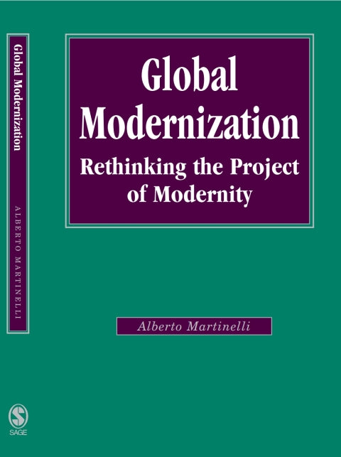Global Modernization Rethinking the Project of Modernity