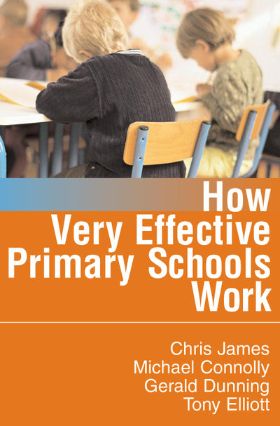 How Very Effective Primary Schools Work