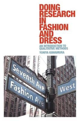 Doing Research in Fashion and Dress an Introduction to Qualitative Methods