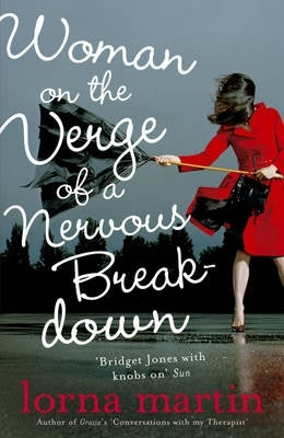 Woman on the Verge of a Nervous Breakdown Life Love and Talking It Through