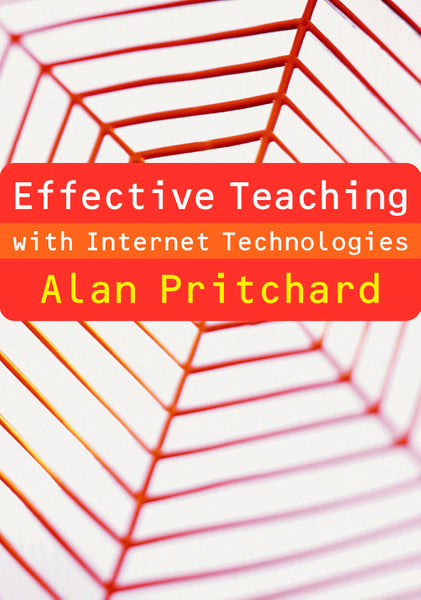 Effective Teaching With Internet Technologies