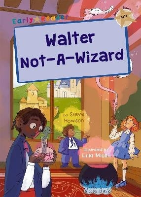 Walter Not a Wizard