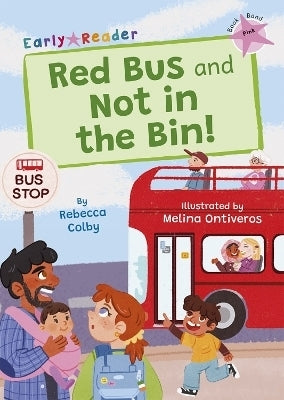 Red Bus and Not in the Bin