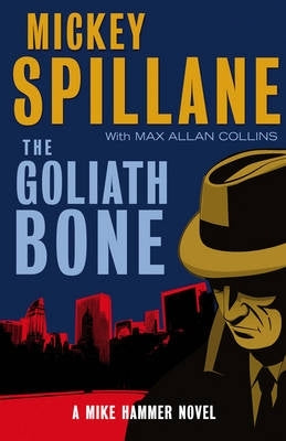 Goliath Bone a Mike Hammer Novel