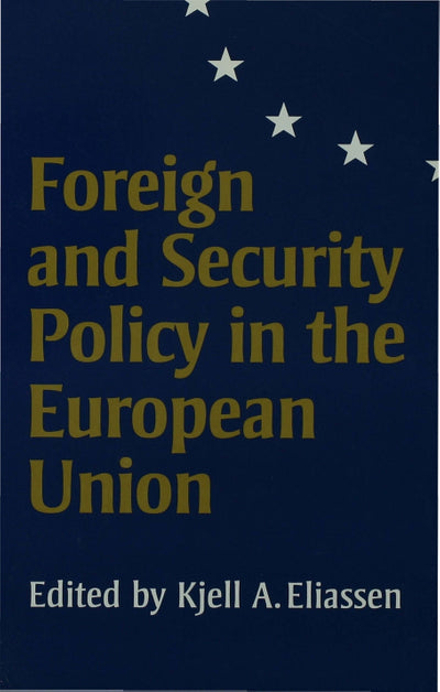 Foreign and Security Policy in the European Union