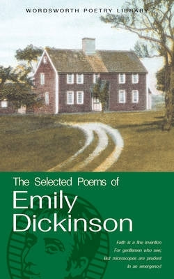Selected Poems of Emily Dickinson (Wordsworth Poetry Library)