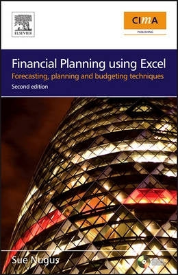 Financial Planning Using Excel Forecasting Planning and Budgeting Techniques