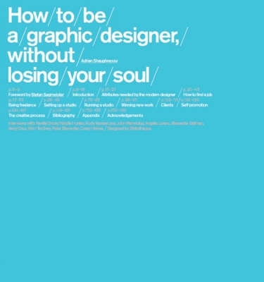 How to Be a Graphic Designer Without Losing Your Soul