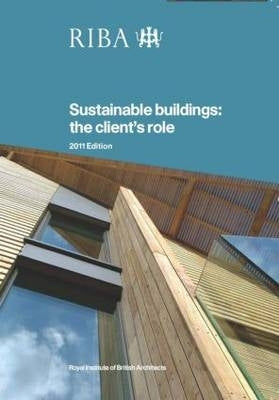 Sustainable Buildings the Clients Role
