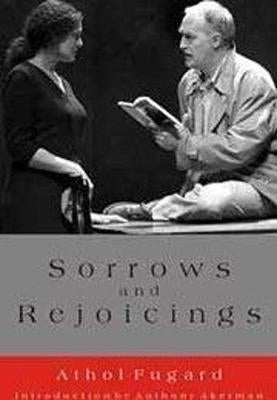 Sorrows and Rejoicings