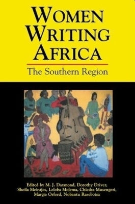 Women Writing Africa the Southern Region