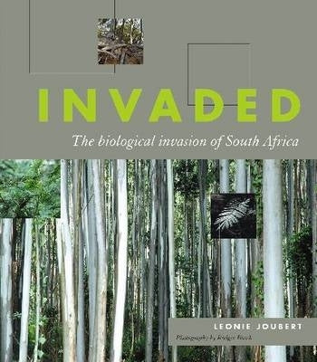 Invaded the Biological Invasion of SA