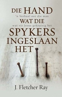 Hand Wat Die Spykers Ingeslaan Het