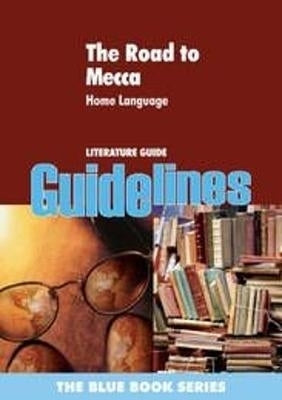 Road to Mecca (Guidelines)