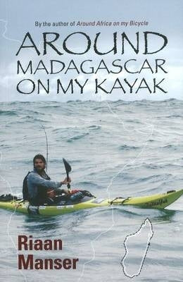Around Madagascar on My Kayak
