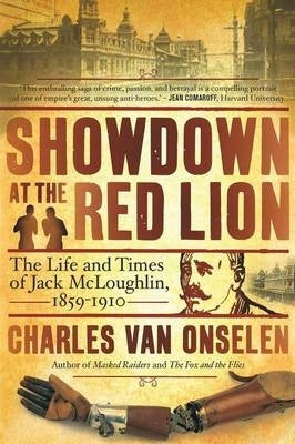 Showdown at the Red Lion the Life and Time of Jack Mcloughlin