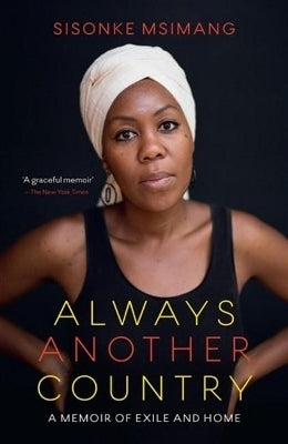 Always Another Country a Memoir of Exile