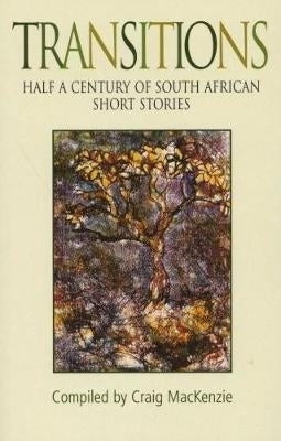 Transitions Half a Century of SA Short Stories