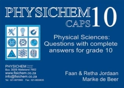 Physichem Physical Sciences Gr 10 (Questions With Complete Answers) (Caps)