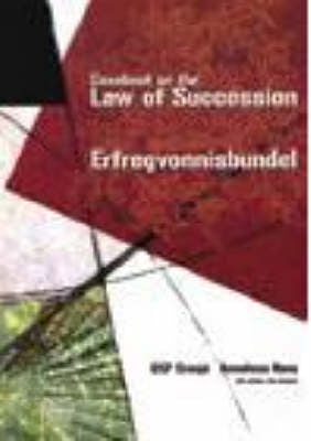 Casebook on the Law of Succession/Erfregvonnisbundel