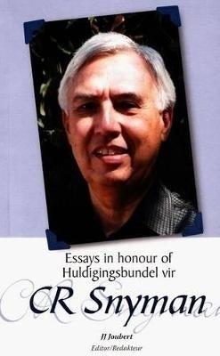 Essays in Honour of C R Snyman