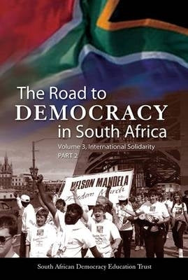 Road to Democracy in SA (Part 1 and 2) (Volume 3)