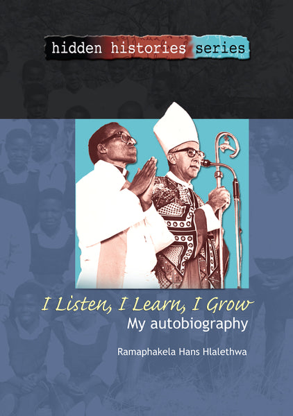 I Listen, I Hear, I Grow My Autobiography