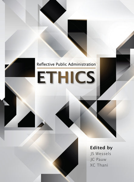 Reflective Public Administration Ethics