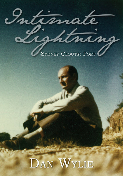 Intimate Lightning Sydney Clouts Poet