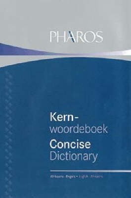 Pharos Kernwoordeboek/Concise Dictionary